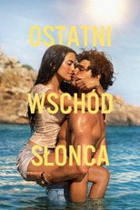 Ostatni wschód słońca - Sprawdź dostępność filmu na Vider