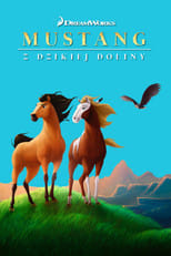 Mustang z Dzikiej Doliny Cały Film - Vider