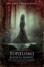 Topielisko. Klątwa La Llorony - Sprawdź dostępność filmu na Vider
