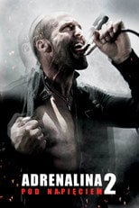 Adrenalina 2. Pod napięciem - Sprawdź dostępność filmu na Vider