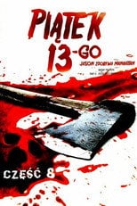 Piątek trzynastego 8: Jason Zdobywa Manhattan - Sprawdź dostępność filmu na Vider