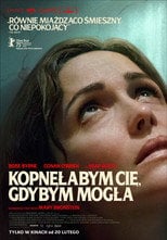 Kopnęłabym cię, gdybym mogła - Sprawdź dostępność filmu na Vider