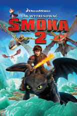 Jak wytresować smoka 2 Cały Film - Vider