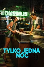 Tylko jedna noc - Sprawdź dostępność filmu na Vider