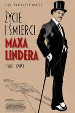 Życie i śmierci Maxa Lindera Cały Film - Vider