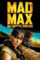Mad Max: Na drodze gniewu Cały Film - Vider