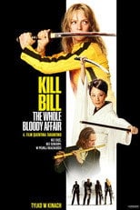 Kill Bill: The Whole Bloody Affair - Sprawdź dostępność filmu na Vider