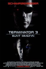 Terminator 3. Bunt maszyn - Sprawdź dostępność filmu na Vider