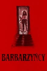 Barbarzyńcy Cały Film - Vider