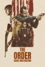 The Order: Ciche braterstwo Cały Film - Vider