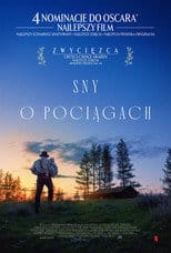 Sny o pociągach Cały Film - Vider