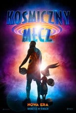 Kosmiczny mecz: Nowa era Cały Film - Vider