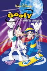 Goofy idzie do college'u - Sprawdź dostępność filmu na Vider