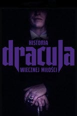 Dracula. Historia wiecznej miłości - Sprawdź dostępność filmu na Vider