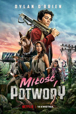 Miłość i potwory - Sprawdź dostępność filmu na Vider