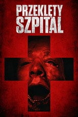 Przeklęty Szpital - Sprawdź dostępność filmu na Vider