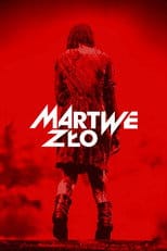 Martwe zło Cały Film - Vider