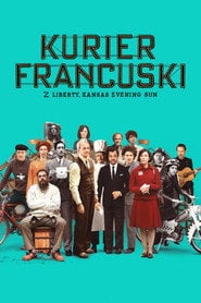 Kurier Francuski z Liberty, Kansas Evening Sun - Sprawdź dostępność filmu na Vider