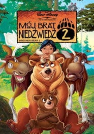 Mój brat niedźwiedź 2 Cały Film - Vider