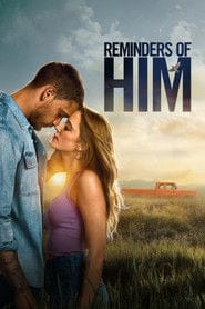 Reminders of Him. Cząstka Ciebie, którą znam Cały Film - Vider