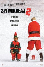 Zły Mikołaj 2 Cały Film - Vider