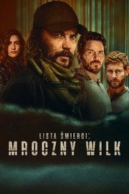 Lista śmierci: Mroczny wilk (2025) Sprawdź dostępność serialu na Vider