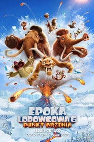 Epoka Lodowcowa 6: Punkt Wrzenia Cały Film - Vider