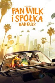 Pan Wilk i spółka. Bad Guys Cały Film - Vider