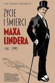 Życie i śmierci Maxa Lindera Cały Film - Vider