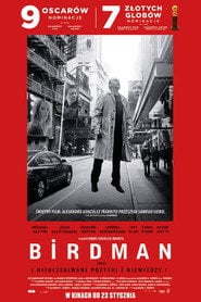Birdman czyli (nieoczekiwane pożytki z niewiedzy) - Sprawdź dostępność filmu na Vider