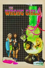 The Wrong Girls Cały Film • Vider • Online