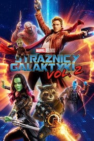 Strażnicy Galaktyki vol. 2 Cały Film - Vider