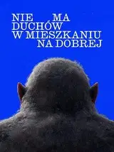 Nie ma duchów w mieszkaniu na Dobrej Cały Film - Vider