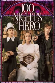 100 Nights of Hero - Sprawdź dostępność filmu na Vider