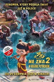 Ne Zha 2: W krainie potworów Cały Film - Vider