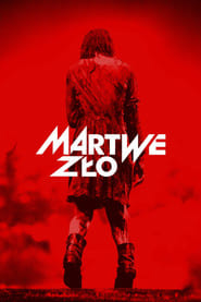 Martwe zło Cały Film - Vider