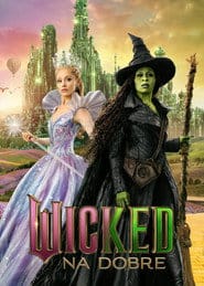 Wicked: na dobre Cały Film - Vider