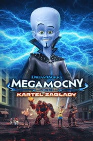 Megamocny kontra Kartel Zagłady Cały Film - Vider