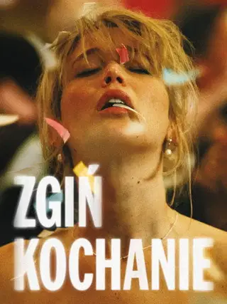 Zgiń, kochanie Cały Film - Vider