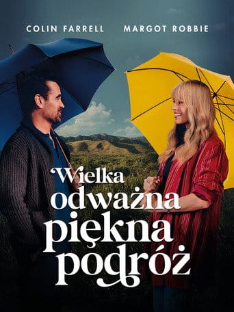 Wielka, odważna, piękna podróż Cały Film - Vider