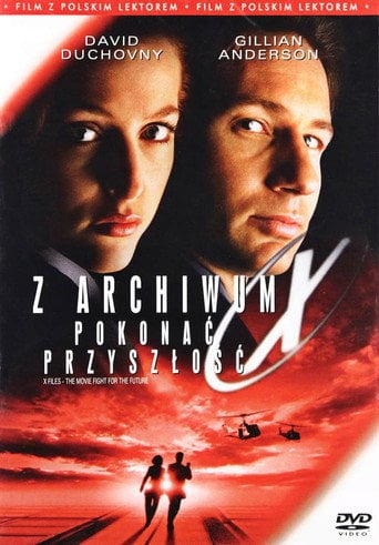 Z archiwum X: Pokonać przyszłość - Sprawdź dostępność filmu na Vider