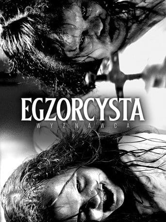Egzorcysta: Wyznawca Cały Film - Vider