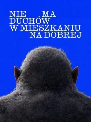 Nie ma duchów w mieszkaniu na Dobrej Cały Film - Vider